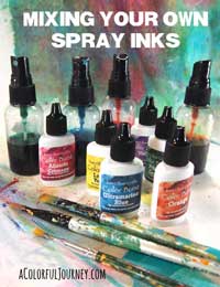Video making your own spray inks using Color Burst by Ken Oliver  with Carolyn Dube