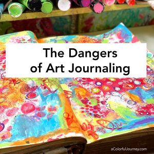 The Danger of Art Journaling thumbnail